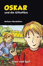 Oskar und die Giftaffäre