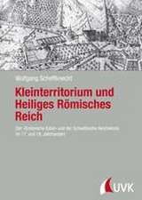 Kleinterritorium und Heiliges Römisches Reich