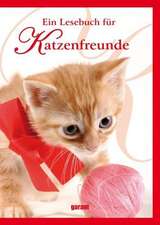 Ein Lesebuch für Katzenfreunde