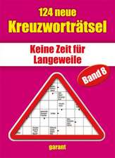 124 neue Kreuzworträtsel Band 8