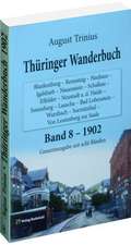 Thüringer Wanderbuch 1902 - Band 8 (Gesamtausgabe mit acht Bänden)