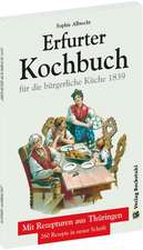 ERFURTER KOCHBUCH für die bürgerliche Küche 1839