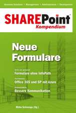 SharePoint Kompendium - Bd. 7: Neue Formulare