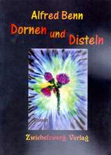 Dornen und Disteln