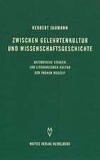 Zwischen Gelehrtenkultur und Wissenschaftsgeschichte