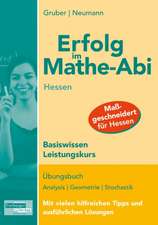 Erfolg im Mathe-Abi Hessen Basiswissen Leistungskurs