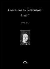 Franziska zu Reventlow Werkausgabe 5. Briefe 2