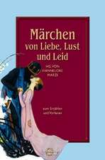 Märchen von Liebe, Lust und Leid