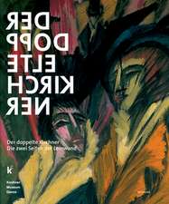 Der Doppelte Kirchner: Die Zwei Seiten Der Leinwand