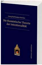 Die thomistische Theorie der Intentionalität