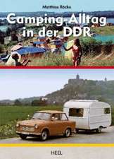 Camping-Alltag in der DDR