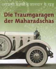 Traumgaragen der Maharadschas