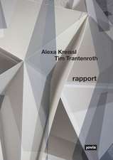 Rapport – Alexa Kreissl, Tim Trantenroth