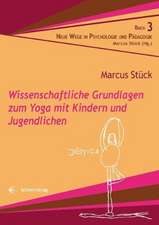 Wissenschaftliche Grundlagen zum Yoga mit Kindern und Jugendlichen