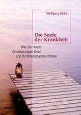 Die Seele der Krankheit