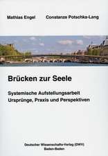 Brücken zur Seele. Systemische Aufstellungsarbeit