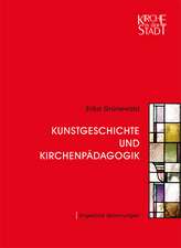 Kunstgeschichte und Kirchenpädagogik