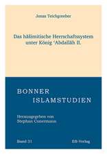 Das haSimitische Herrschaftssystem unter König ¿Abdallah II.