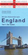 Mit dem Wohnmobil nach England. Teil 1: Der Süden