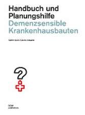 Demenzsensible Krankenhausbauten