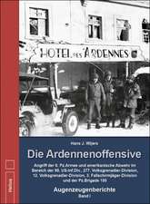 Wijers, H: Ardennenoffensive - Band I