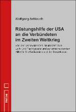 Rüstungshilfe der USA an die Verbündeten im Zweiten Weltkrieg