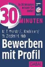 30 Minuten Bewerben mit Profil