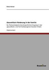 Gesund-Sein Förderung in der Familie