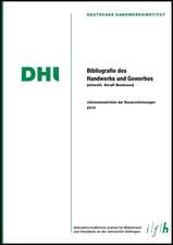 Bibliografie des Handwerks und Gewerbes 2010 (Einschließlich Small Business)