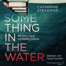 Something in the Water - Im Sog des Verbrechens