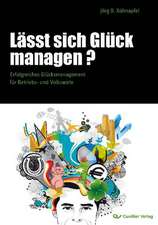 Lässt sich Glück managen?