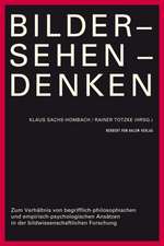 Bilder - Sehen - Denken. Zum Verhältnis von begrifflich-philosophischen und empirisch-psychologischen Ansätzen in der bildwissenschaftlichen Forschung