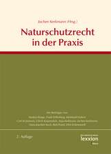 Naturschutzrecht in Der Praxis: Einschliesslich Pfandung Der Sozialleistungen, Kontopfandung Und Restschuldbefreiung