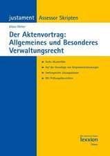 Der Aktenvortrag: Allgemeines Und Besonderes Verwaltungsrecht