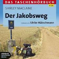 Der Jakobsweg - Eine spirituelle Reise