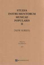 Studia Instrumentorum Musicae Popularis II (New Series)