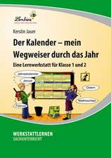 Der Kalender - mein Wegweiser durch das Jahr