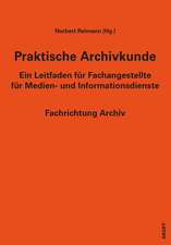 Praktische Archivkunde