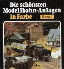 Die schönsten Modellbahn-Anlagen in Farbe 1