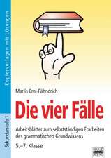 Die vier Fälle