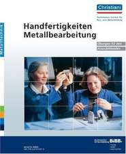 Handfertigkeiten Metallbearbeitung - Übungen für den Auszubildenden