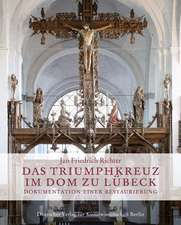 Das Triumphkreuz im Dom zu Lübeck