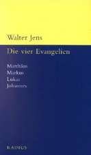 Die vier Evangelien