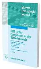 GMP-/FDA-Compliance in der Biotechnologie