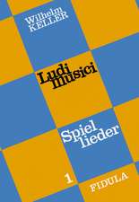 Ludi musici 1. Spiellieder