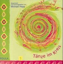 Tänze im Kreis 1. CD