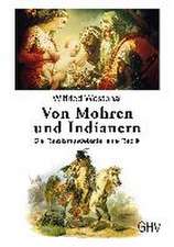 Von Mohren und Indianern