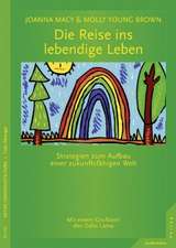 Die Reise ins lebendige Leben