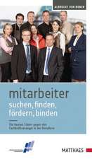 Mitarbeiter suchen, finden, fördern, binden