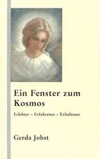 Ein Fenster zum Kosmos